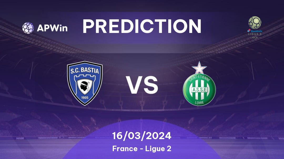 Bastia vs Saint-Étienne Betting Tips: 31/01/2023 - Matchday 21 - France Ligue 2