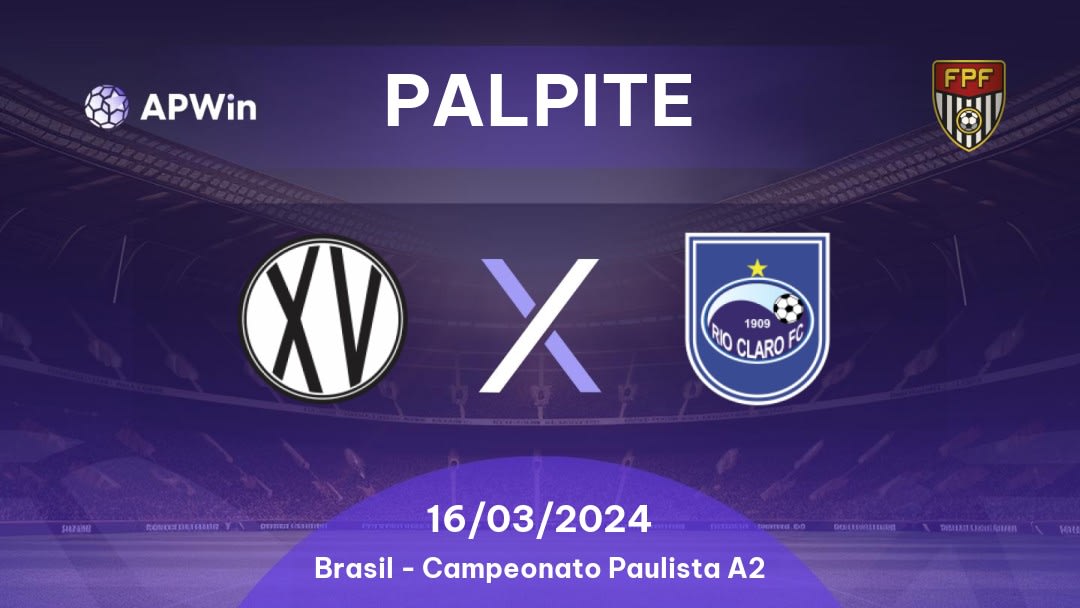 Palpite XV de Piracicaba x Rio Claro: 16/03/2024 - Campeonato Paulista A2