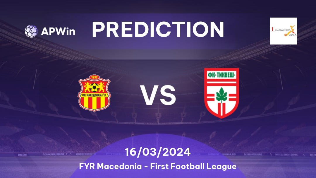 Makedonija GjP vs Tikveš Betting Tips: 05/03/2023 - Matchday 21 - FYR Macedonia First Football League