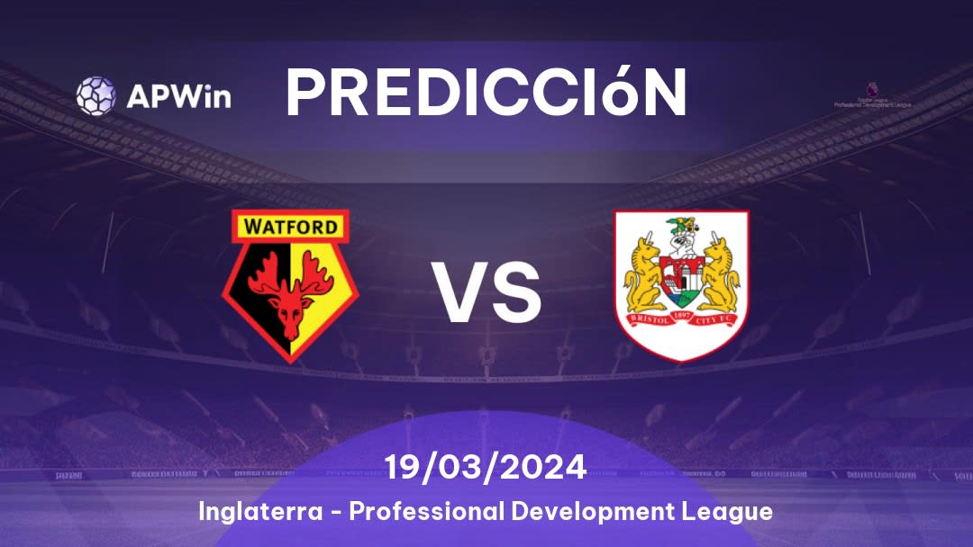 Predicciones Watford U21 vs Bristol City U21: 19/03/2024 - Inglaterra Professional Development League