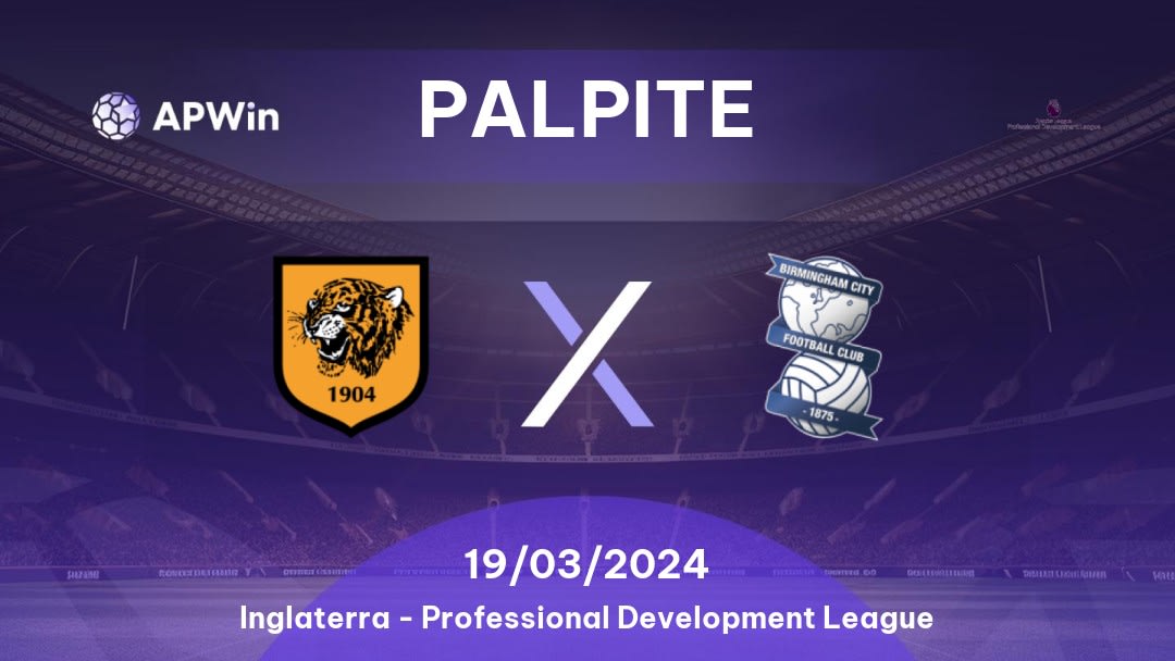 Palpite Hull City Sub 21 x Birmingham City Sub 21: 23/09/2022 - Inglaterra Professional Development League