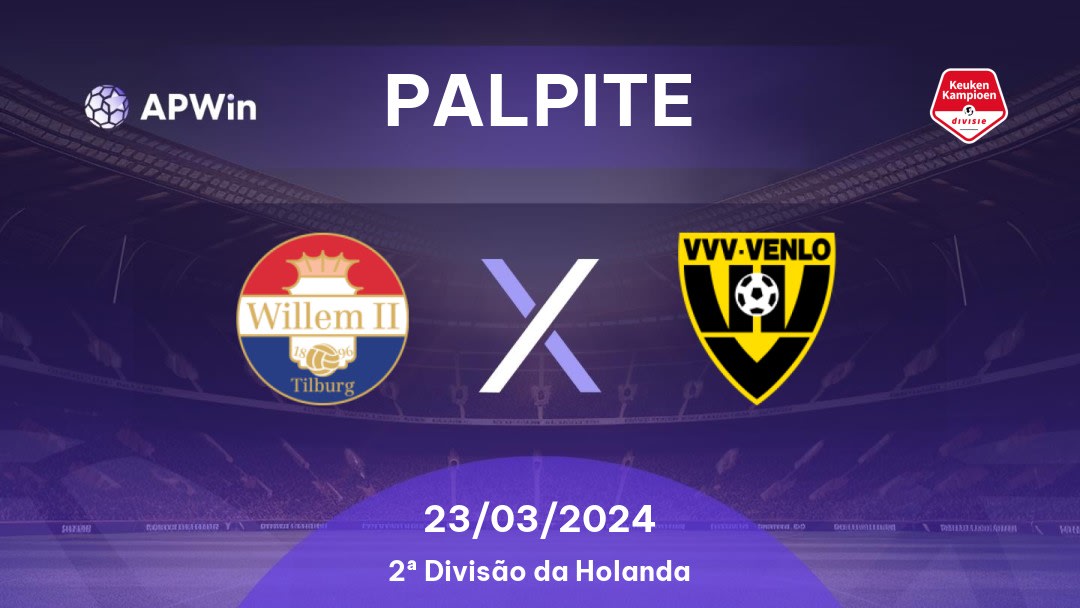 Palpite Willem II x VVV: 09/04/2023 - 2ª Divisão da Holanda