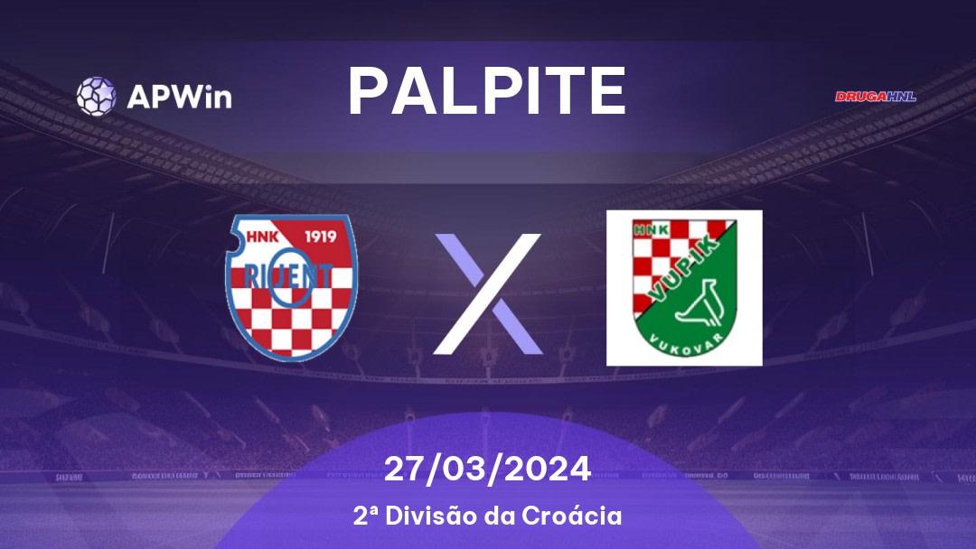 Palpite Orijent 1919 x HNK Vukovar 1991: 18/03/2023 - 2ª Divisão da Croácia