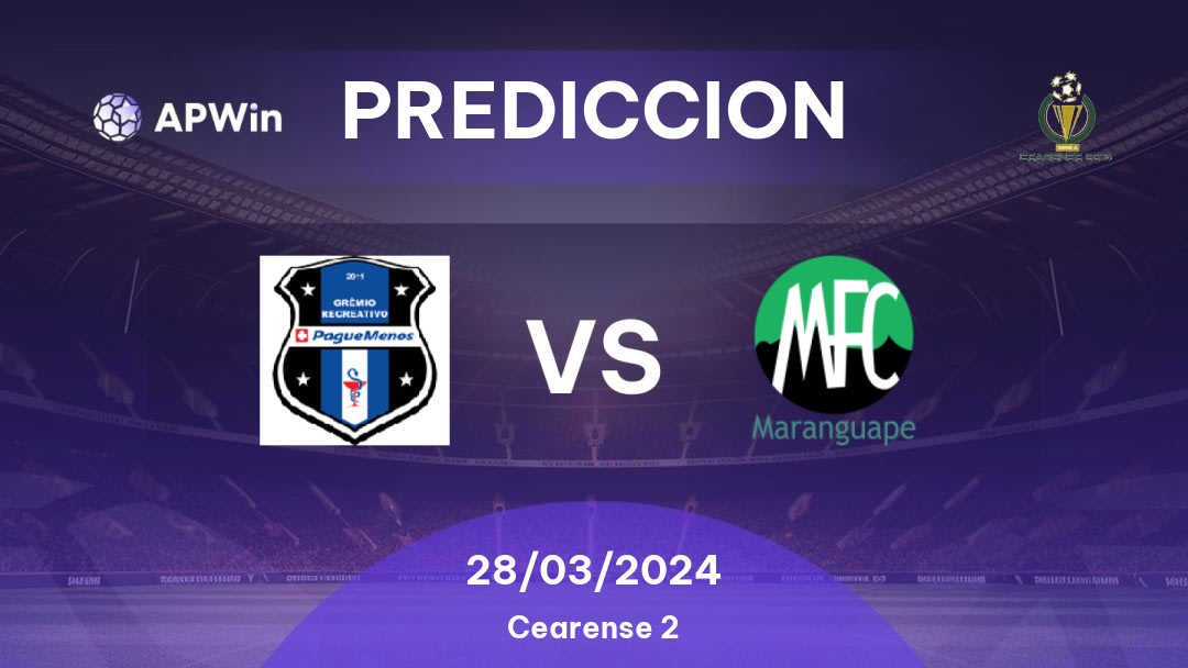 Predicciones Pague Menos vs Maranguape: 28/03/2024 - Brasil Cearense 2