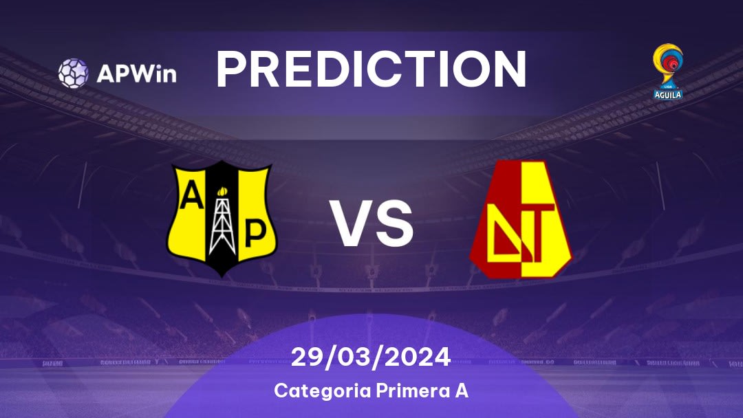 Alianza Petrolera vs Deportes Tolima Betting Tips: 29/03/2024 - Matchday 14 - Colombia Categoria Primera A