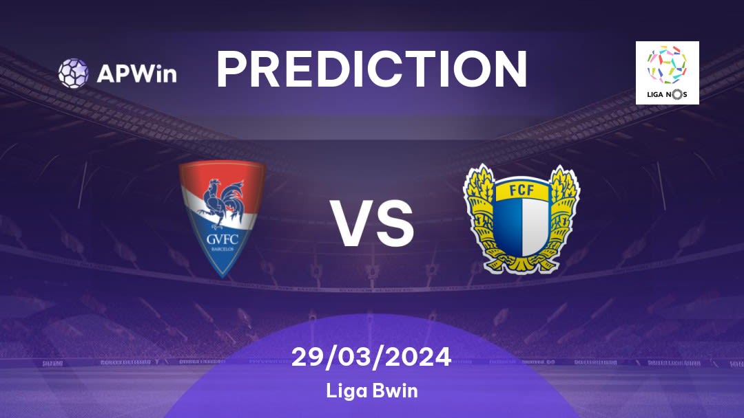 Gil Vicente vs Famalicão Betting Tips: 29/03/2024 - Matchday 27 - Portugal Liga NOS