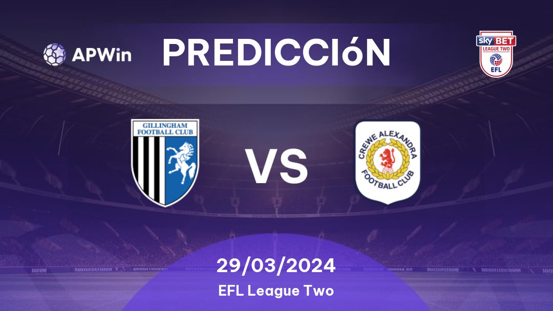 Predicciones Gillingham vs Crewe Alexandra: 29/03/2024 - Inglaterra EFL League Two