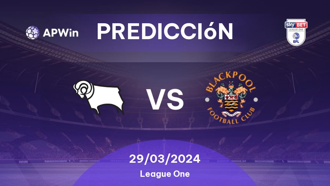 Predicciones Derby County vs Blackpool: 29/03/2024 - Inglaterra League One