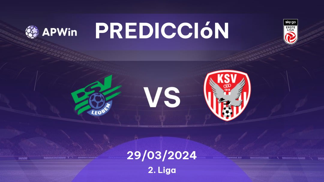 Predicciones Leoben vs Kapfenberger SV: 29/03/2024 - Áustria 2. Liga