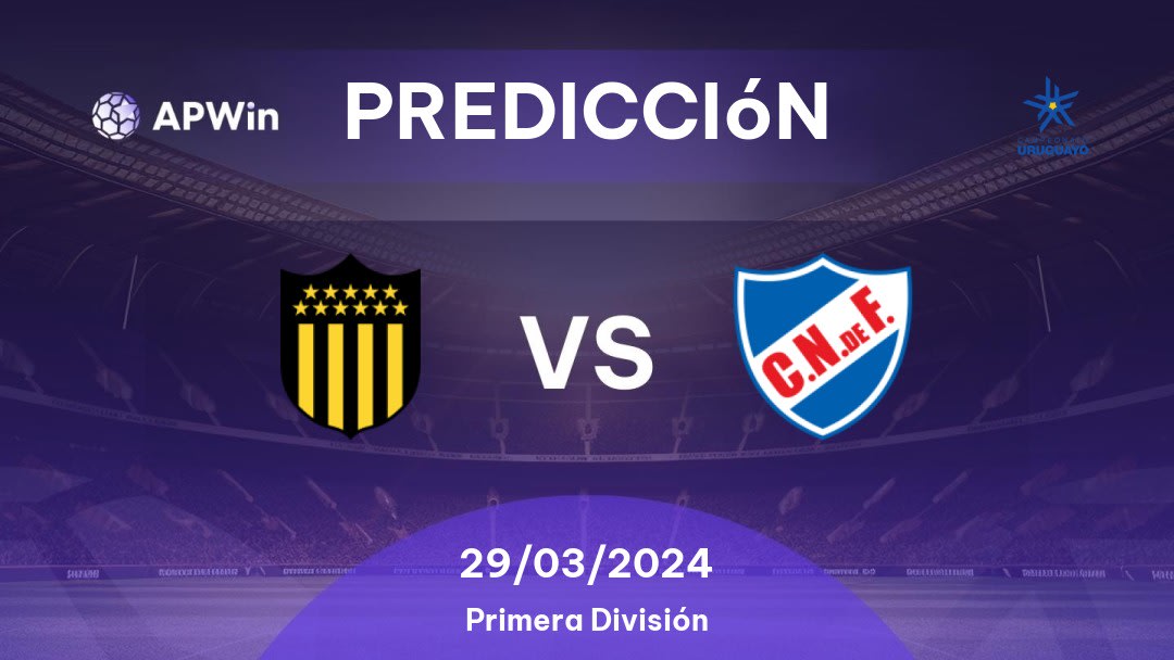 Predicciones Peñarol vs Nacional: 29/03/2024 - Uruguay Primera División