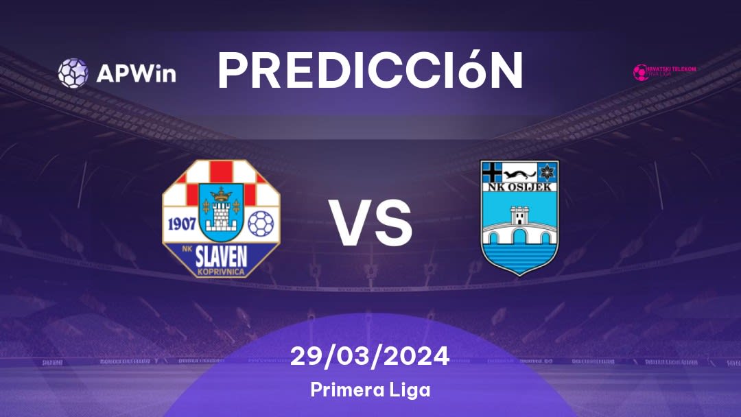 Predicciones Slaven Koprivnica vs Osijek: 29/03/2024 - Croacia Liga Prva