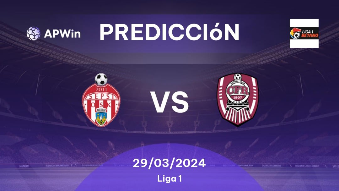 Predicciones Sepsi vs CFR Cluj: 29/03/2024 - Rumania Liga 1