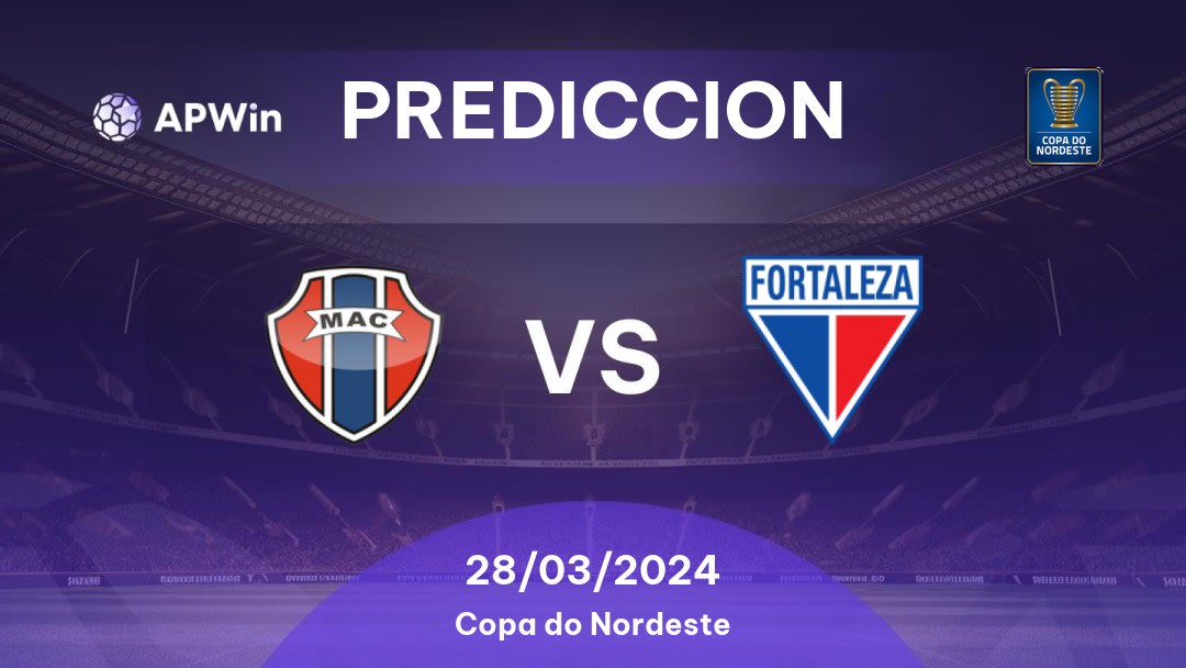 Predicciones Maranhão vs Fortaleza: 28/03/2024 - Brasil Copa do Nordeste