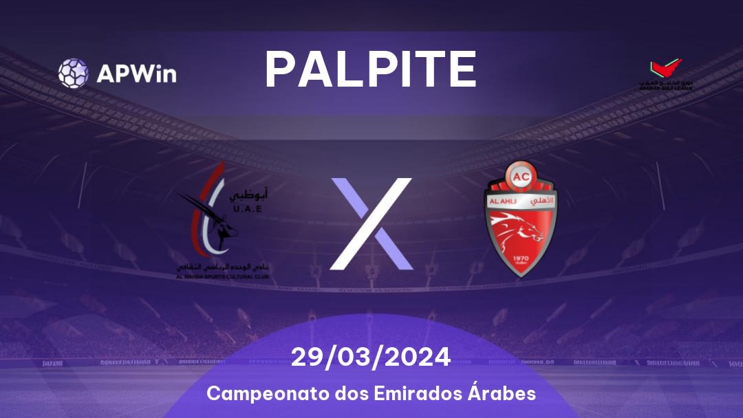 Palpite Al Wahda x Shabab Al Ahli Dubai: 29/03/2024 - Campeonato dos Emirados Árabes