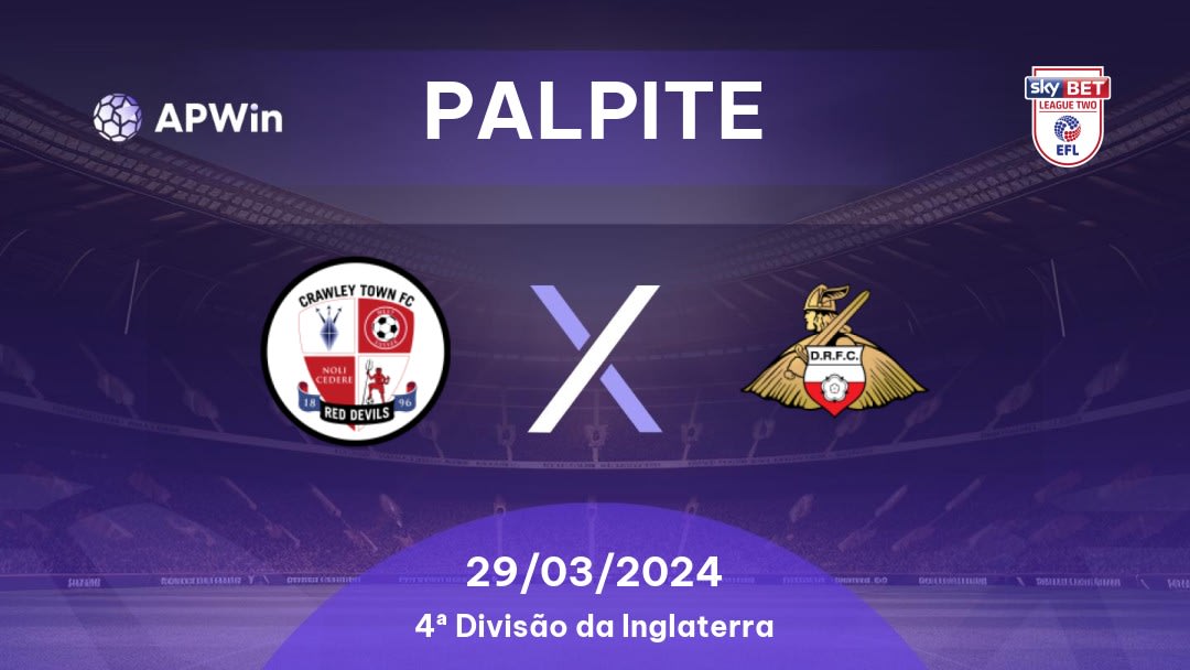 Palpite Crawley Town x Doncaster Rovers: 14/01/2023 - 4ª Divisão da Inglaterra