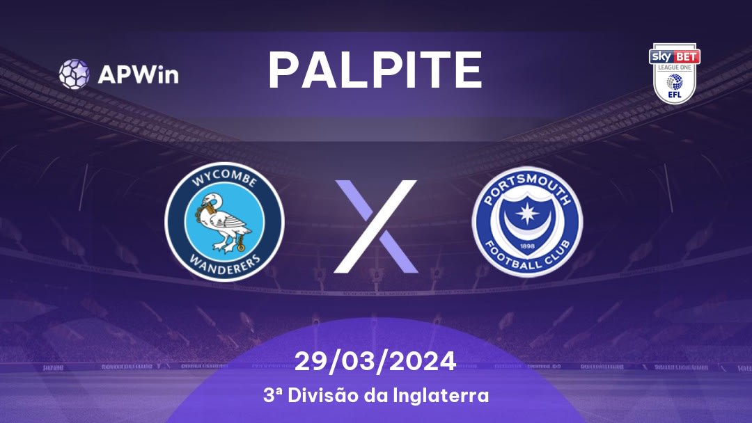 Palpite Wycombe Wanderers x Portsmouth: 29/03/2024 - 3ª Divisão da Inglaterra