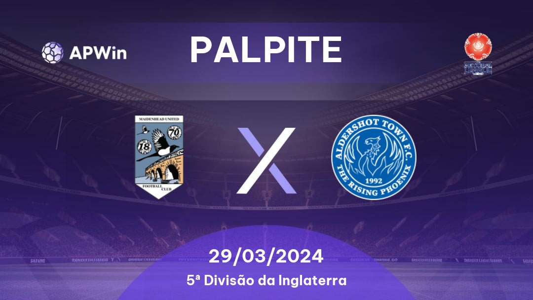 Palpite Maidenhead United x Aldershot Town: 29/03/2024 - 5ª Divisão da Inglaterra