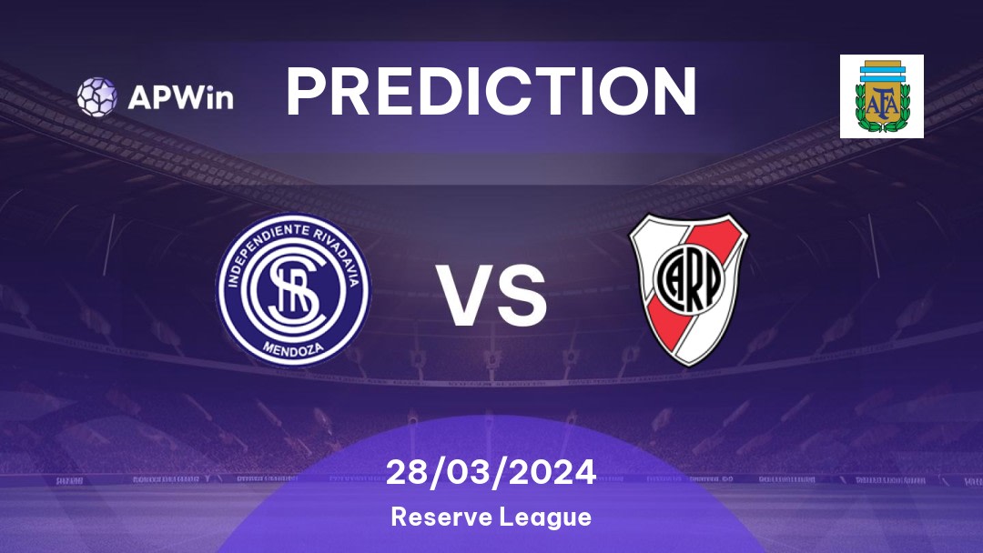 Independiente Riva. Res. vs River Plate Res. Betting Tips: 28/03/2024 - Matchday 6 - Argentina Reserve League