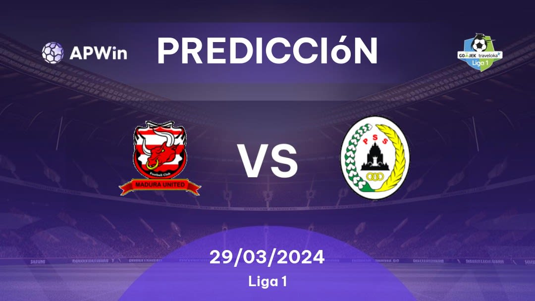 Predicciones Madura United vs PSS Sleman: 29/03/2024 - Indonesia Liga 1