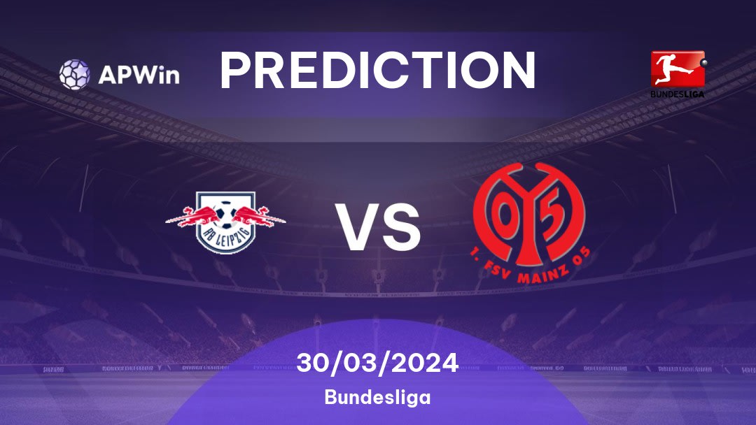 RB Leipzig vs Mainz 05 Betting Tips: 30/03/2024 - Matchday 27 - Germany Bundesliga