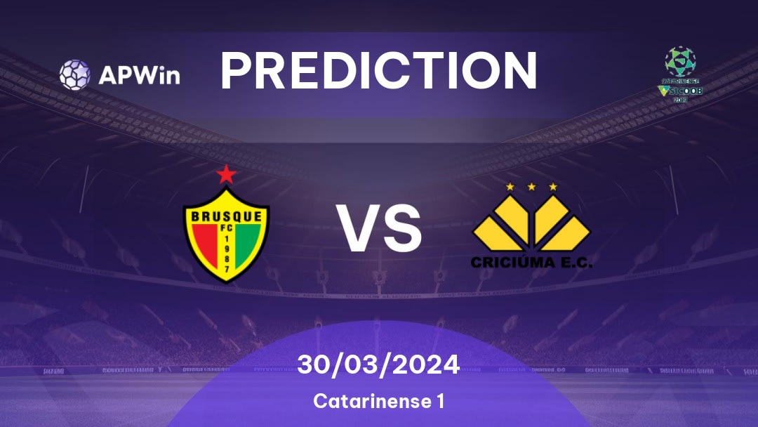 Brusque vs Criciúma Betting Tips: 30/03/2024 - Matchday 16 - Brazil Catarinense 1