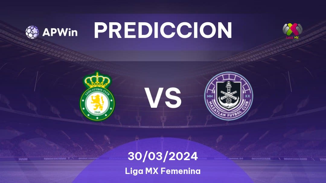 Predicciones León Women vs Mazatlán W: 30/03/2024 - México Liga MX Femenina