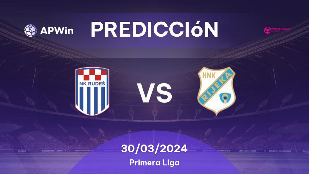 Predicciones Rudeš vs Rijeka: 30/03/2024 - Croacia Liga Prva