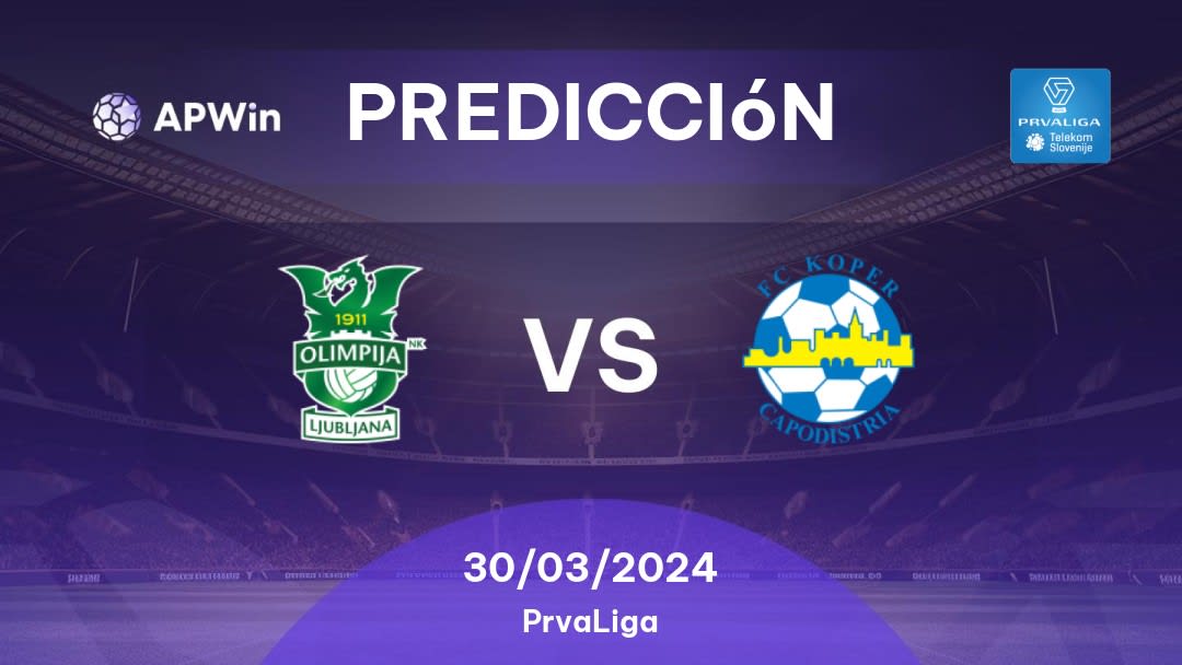 Predicciones Olimpija vs Koper: 30/03/2024 - Eslovenia PrvaLiga