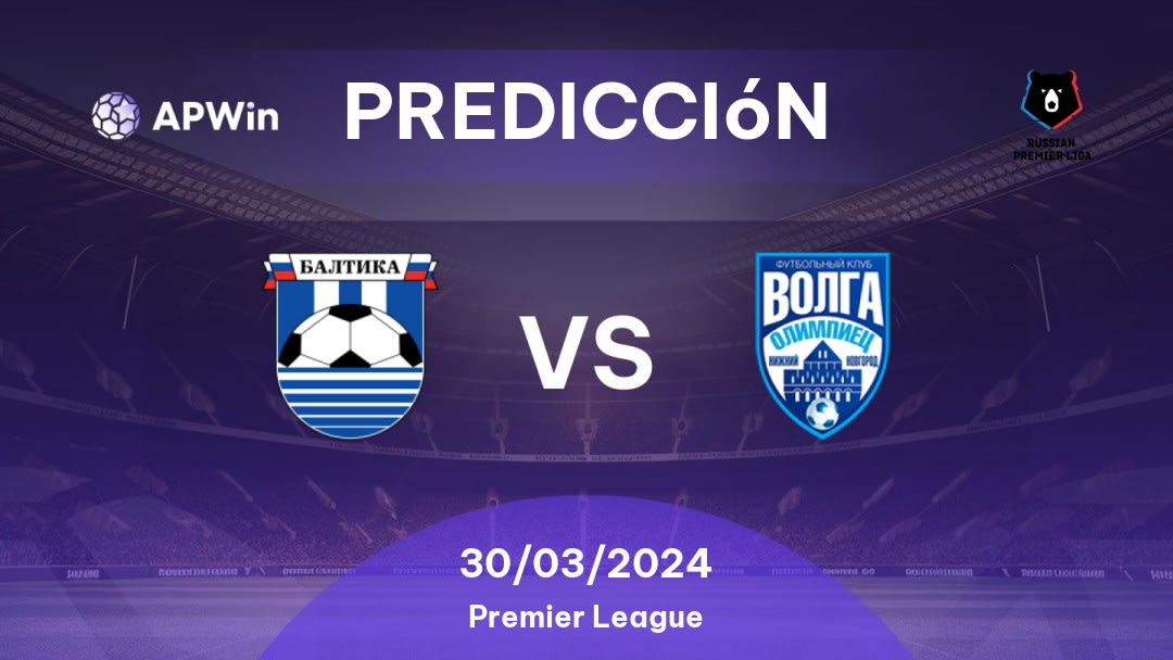 Predicciones Baltika vs Olimpiyets: 30/03/2024 - Rusia Premier League