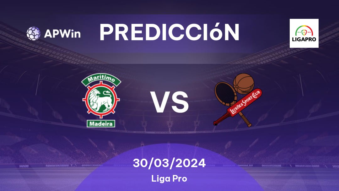 Predicciones CS Marítimo vs Leixões: 30/03/2024 - Portugal Liga Pro