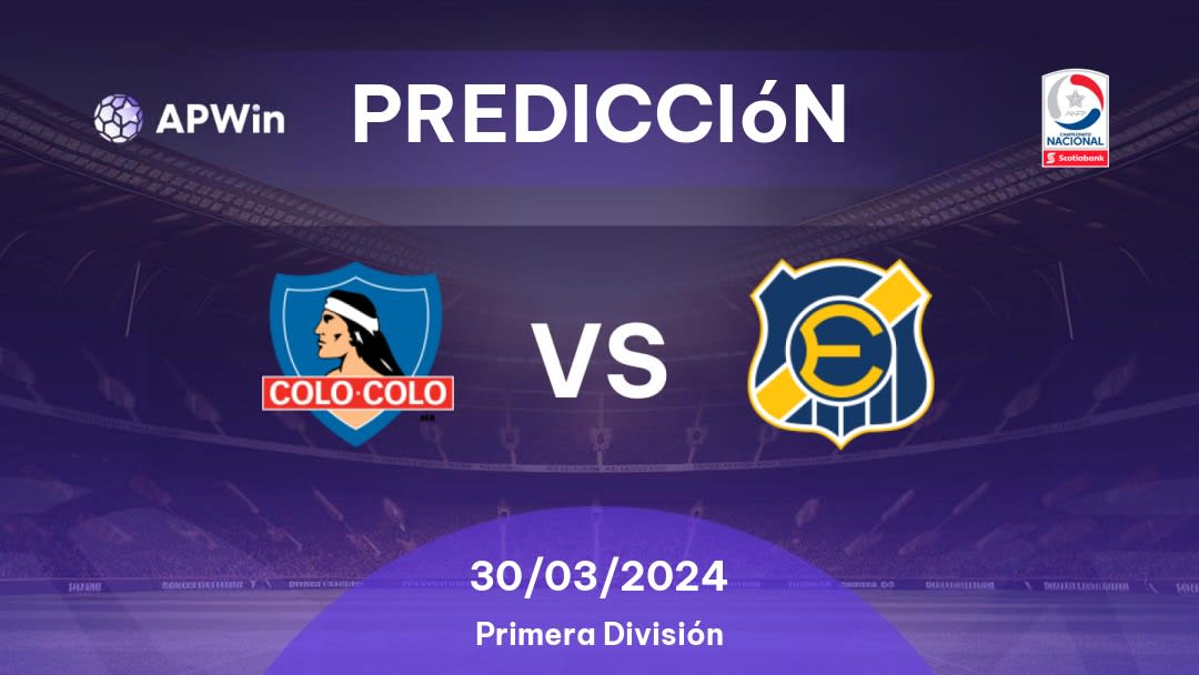 Predicciones Colo-Colo vs Everton: 30/03/2024 - Chile Divisão Primeira do Chile