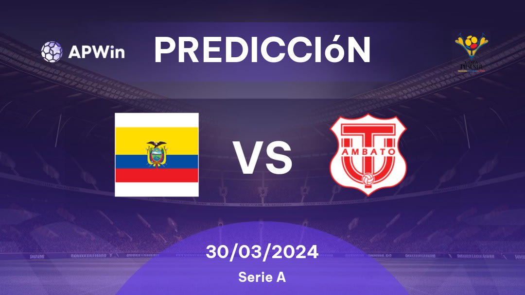 Predicciones Libertad vs Técnico Universitario: 30/03/2024 - Ecuador Primera Categoria Serie A