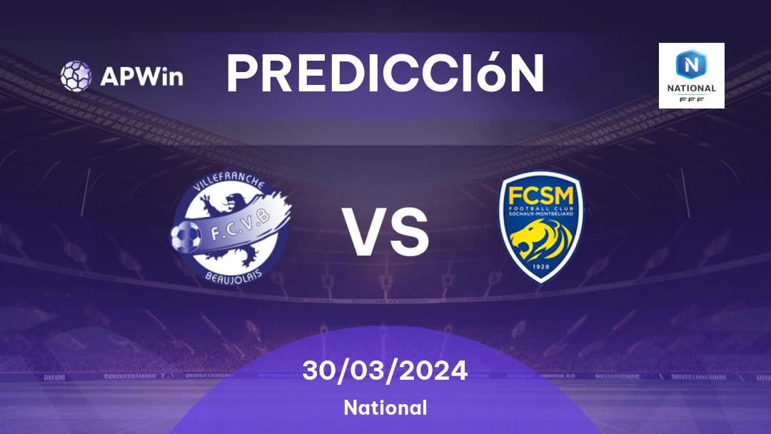 Predicciones Villefranche vs Sochaux: 30/03/2024 - Francia National