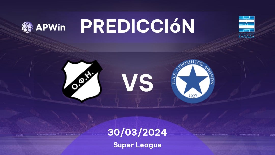 Predicciones OFI vs Atromitos: 30/03/2024 - Grecia Super League