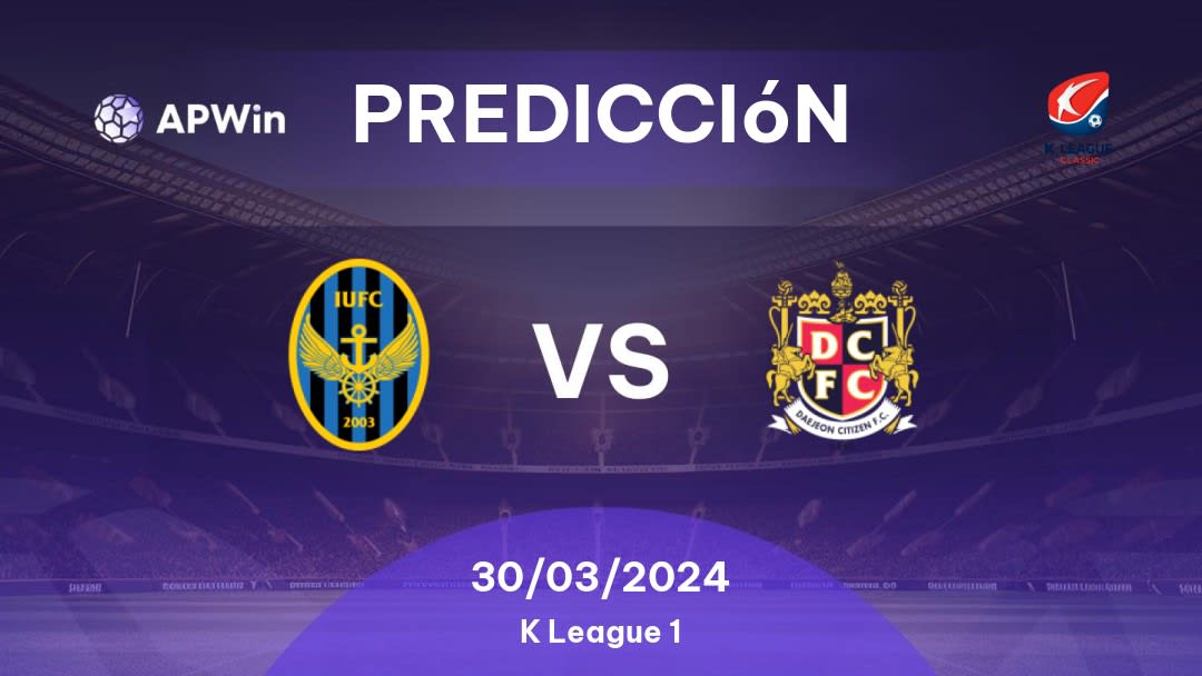 Predicciones Incheon United vs Daejeon Citizen: 30/03/2024 - Corea del Sur K1 League