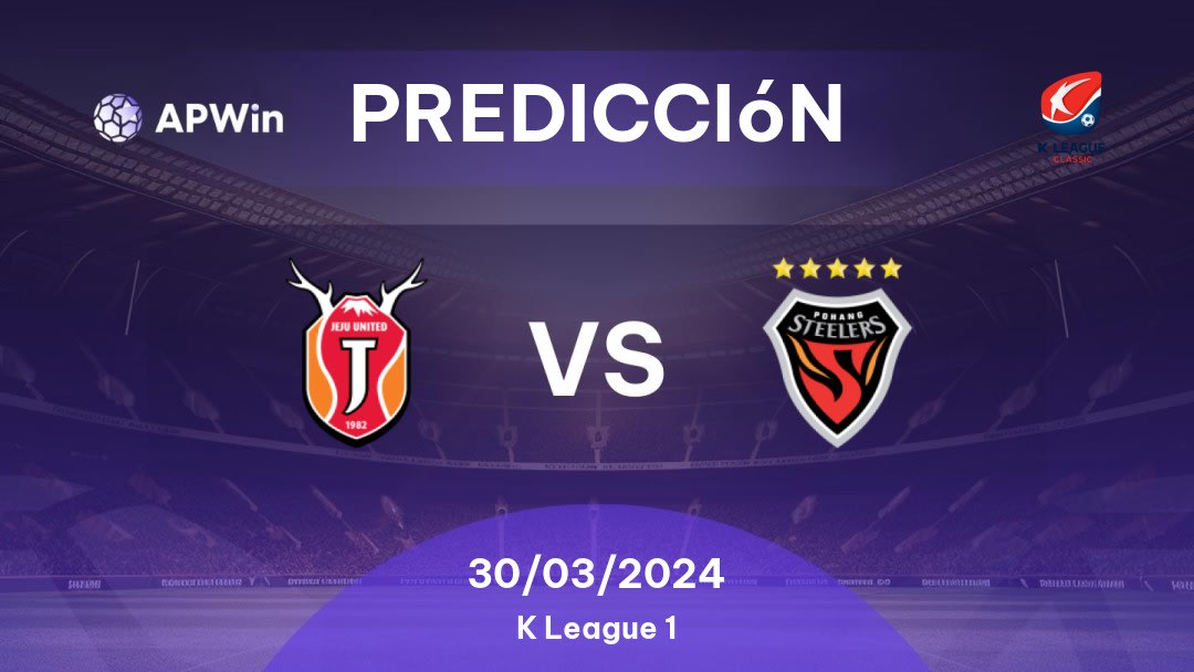 Predicciones Jeju United vs Pohang Steelers: 30/03/2024 - Corea del Sur K1 League