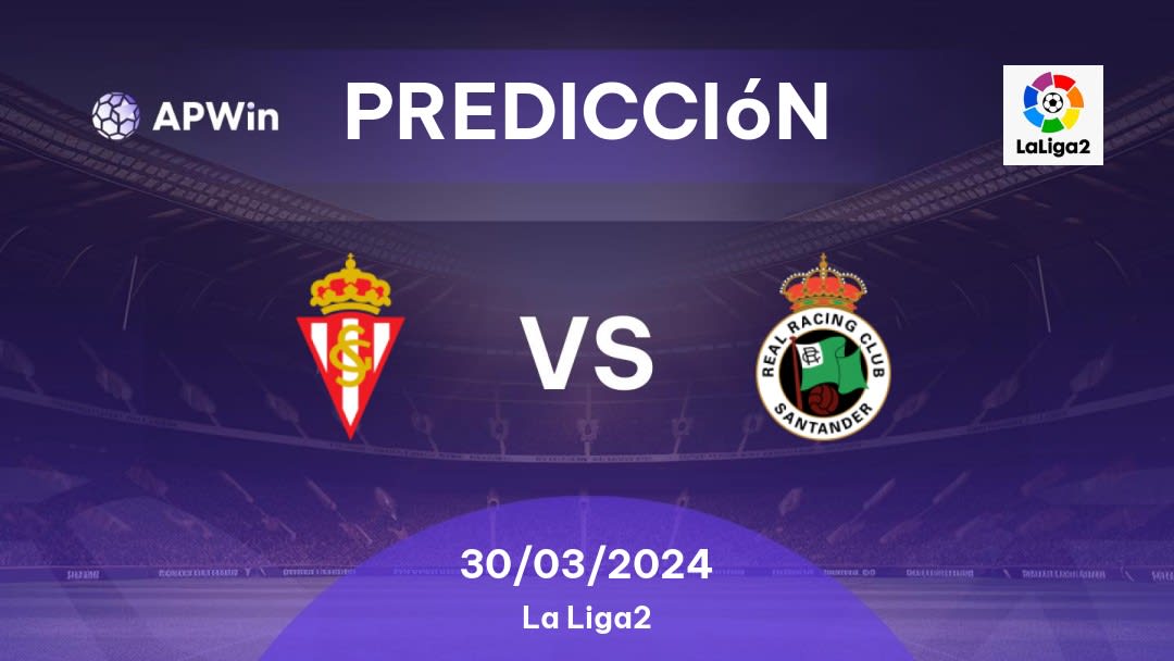 Predicciones Sporting Gijón vs Racing Santander: 30/03/2024 - España Segunda División