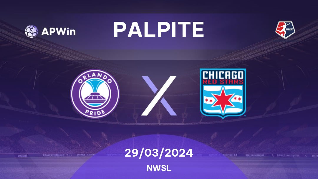 Palpite Orlando Pride x Chicago Red Stars: 29/03/2024 - NWSL