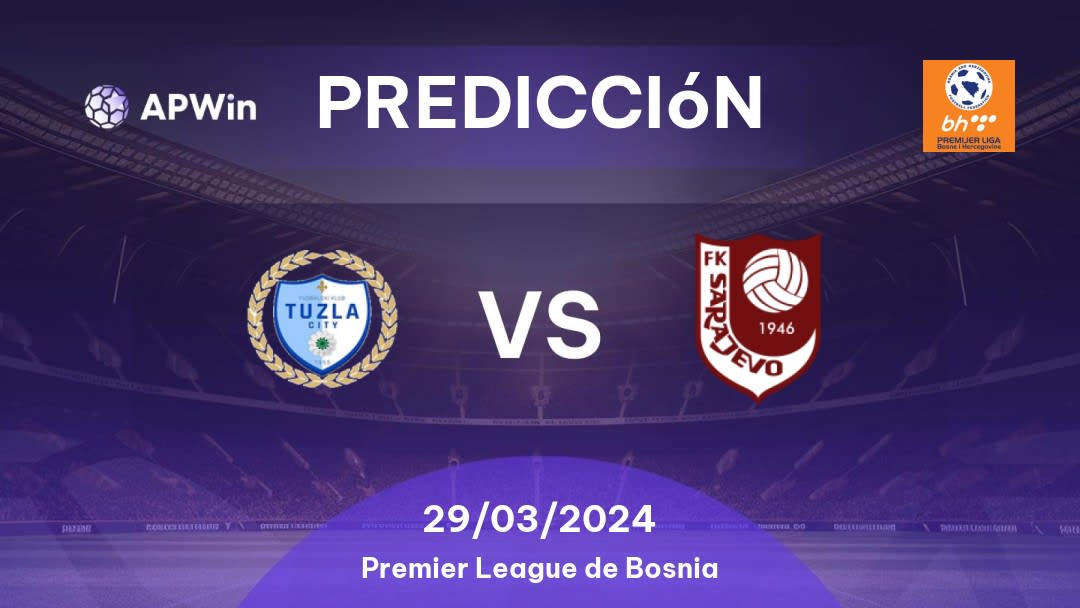 Predicciones FK Tuzla City vs Sarajevo: 29/03/2024 - Bosnia y Herzegovina Premier League of Bosnia