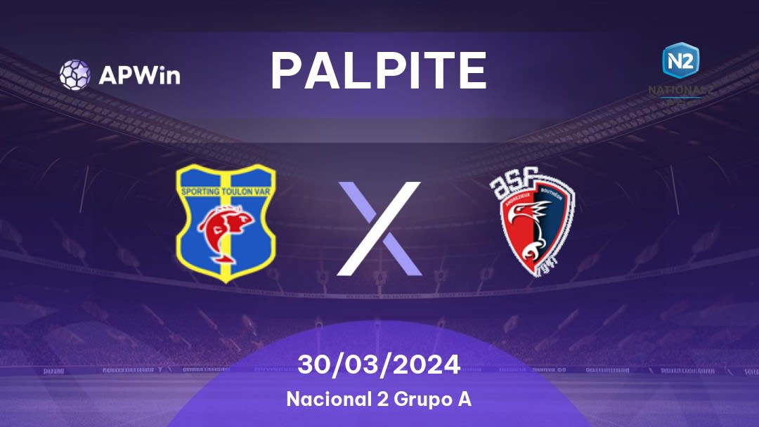 Palpite Toulon x Andrézieux: 30/03/2024 - Nacional 2 Grupo A