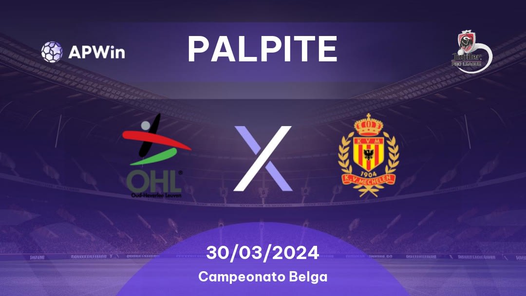 Palpite OH Leuven x KV Mechelen: 30/03/2024 - Campeonato Belga