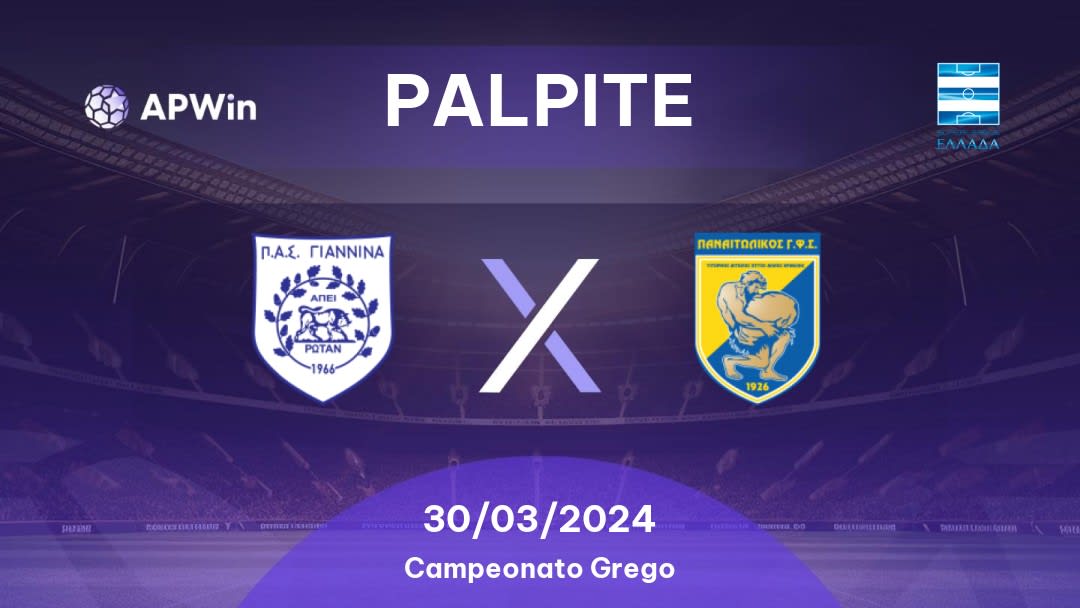 Palpite PAS Giannina x Panaitolikos: 30/03/2024 - Campeonato Grego