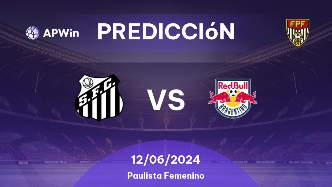 Predicciones Santos vs RB Bragantino: 29/03/2024 - Brasil Campeonato Brasileiro Women