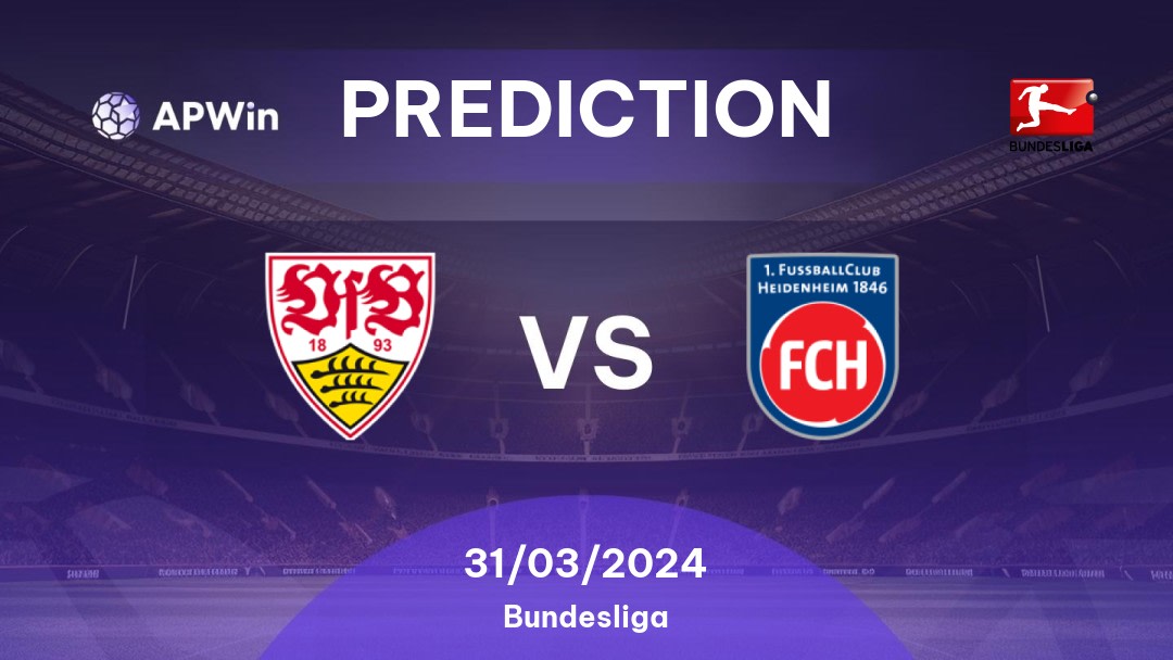 Stuttgart vs Heidenheim Betting Tips: 31/03/2024 - Matchday 27 - Germany Bundesliga