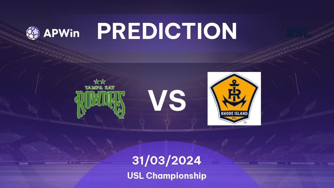 Tampa Bay Rowdies vs Rhode Island Betting Tips: 30/03/2024 - Matchday 4 - USA USL Championship