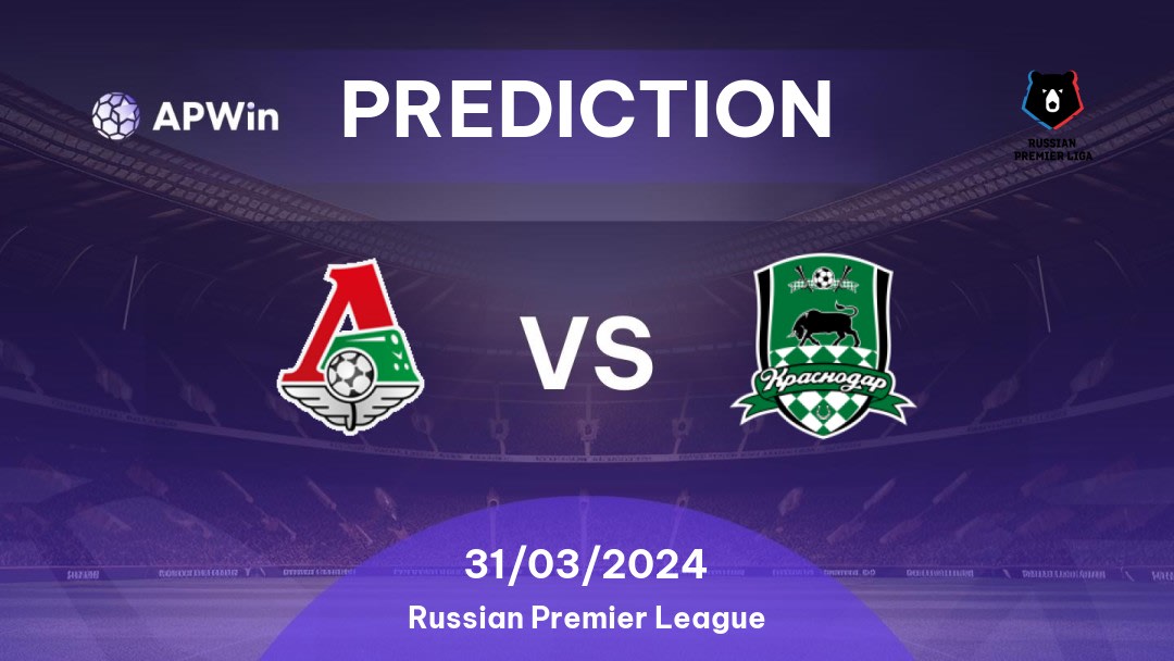 Lokomotiv Moskva vs Krasnodar Betting Tips: 31/03/2024 - Matchday 22 - Russia Russian Premier League