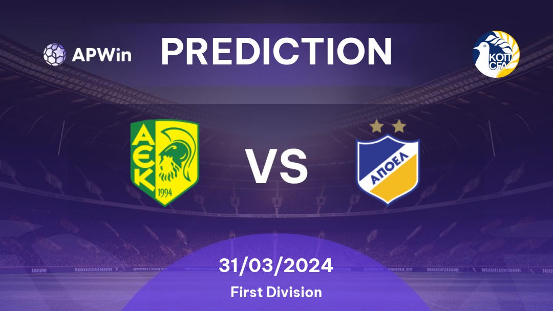 AEK Larnaca vs APOEL Betting Tips: 31/03/2024 - Matchday 5 - Cyprus First Division