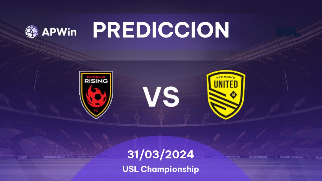 Predicciones Phoenix Rising vs New Mexico United: 30/03/2024 - Estados Unidos de América USL Championship