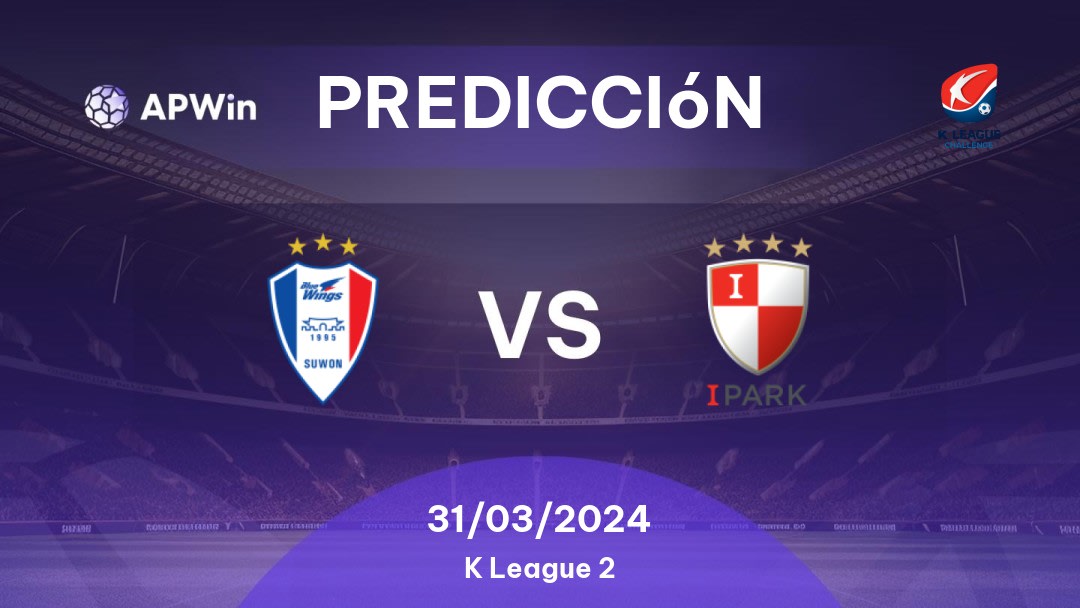 Predicciones Suwon Bluewings vs Busan I'Park: 31/03/2024 - Corea del Sur K League 2