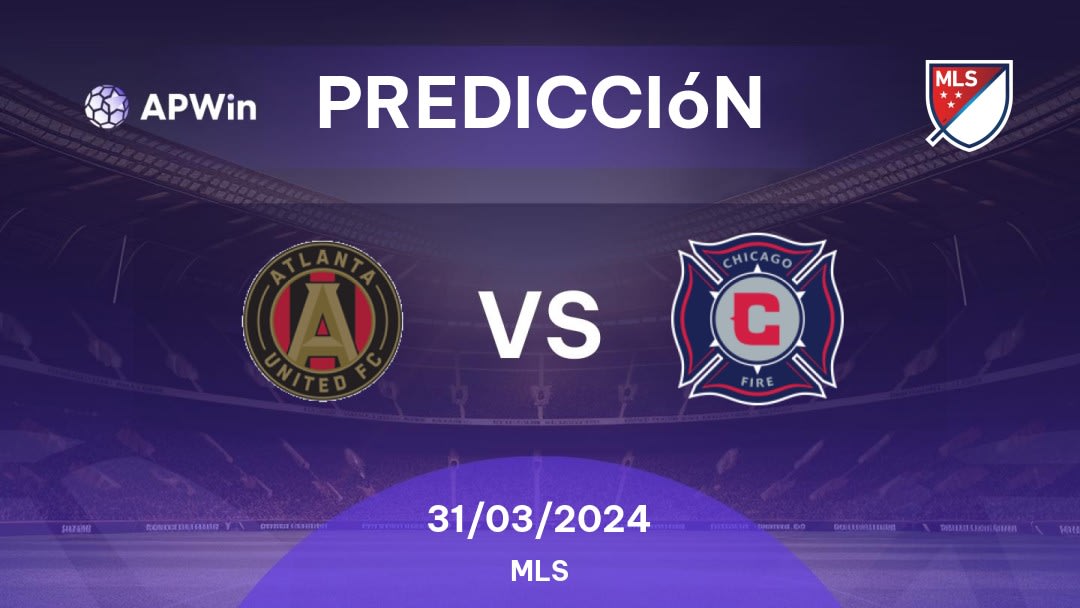 Predicciones Atlanta United FC vs Chicago Fire: 31/03/2024 - Estados Unidos de América MLS